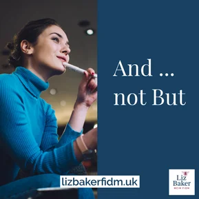 And… not But: The Subtle Shift That Changes Everything