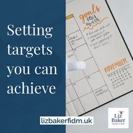 Be SMART Setting targets you can achieve