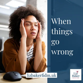 When things go wrong